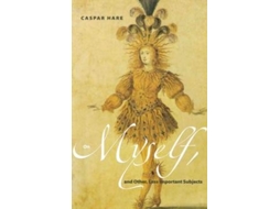 Livro On Myself, And Other, Less Important Subjects De Caspar Hare (inglês)