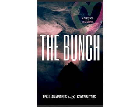 Livro The Bunch An Anthology On The Fruit Of The Spirit De Peculiar Medinus (inglês - Capa Dura)