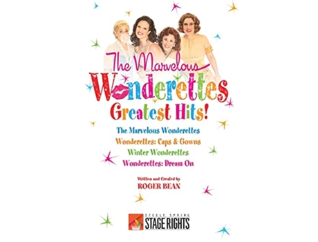 Livro The Marvelous Wonderettes Greatest Hits de Roger Bean (Inglês)