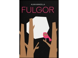 Livro Fulgor de Mancilla e Alma (Castelhano)