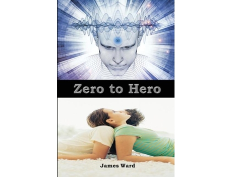 Livro Zero To Hero De James Ward (inglês)