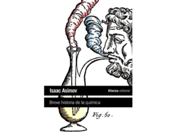 Livro Breve Historia De La Química: Introducción A Las Ideas Y Conceptos De La Química  de Isaac Asimov (Espanhol)