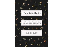 Livro Fck You Haiku de Kristina Grish (Inglês)
