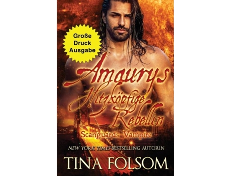 Livro Amaurys Hitzköpfige Rebellin de Tina Folsom (Inglês)