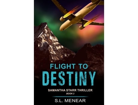 Livro Flight To Destiny De Sl Menear (inglês)
