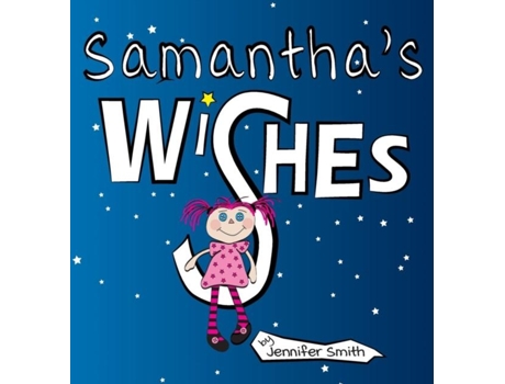Livro Samanthas Wishes De Jennifer Smith (inglês)
