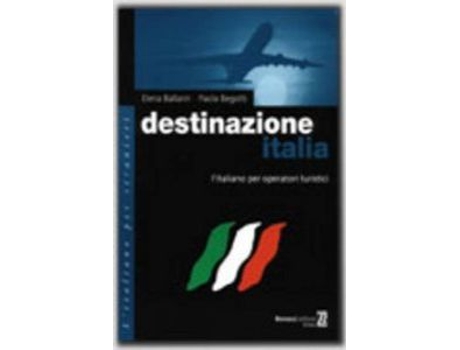 Livro Destinazione Italia:Manual Di Lavoro de Elena Ballarin (Espanhol)