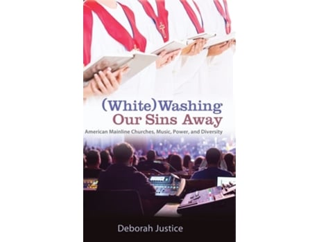 Livro Washing Our Sins Away de Deborah Justice (Inglês - Capa Dura)