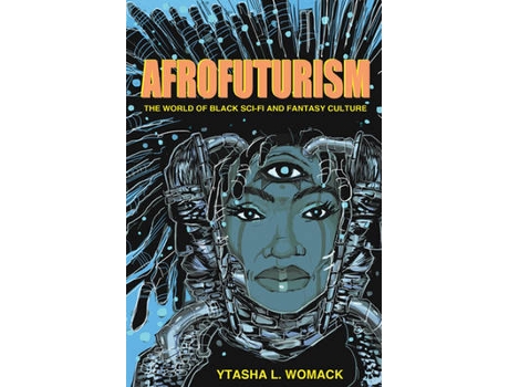 Livro afrofuturism de ytasha l. womack (inglês)