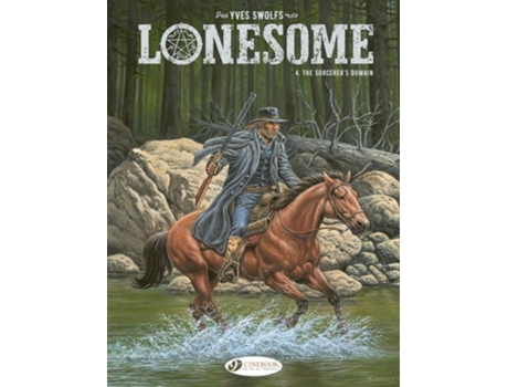 Livro Lonesome Vol. 4 The Sorcerers Domain de Yves Swolfs (Inglês)