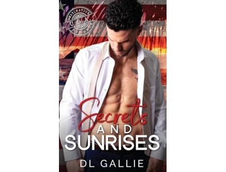 Livro Secrets and Sunrises de DL Gallie (Inglês)