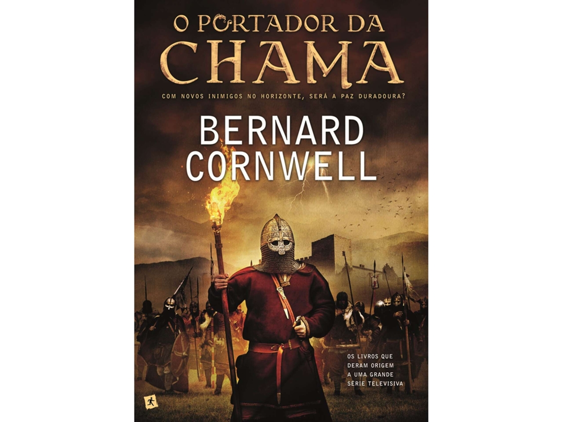 O Portador Da Chama De Bernard Cornwell