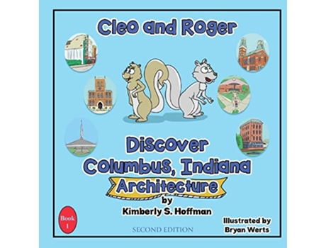 Livro Cleo and Roger Discover Columbus Indiana Architecture de Kimberly S Hoffman (Inglês)