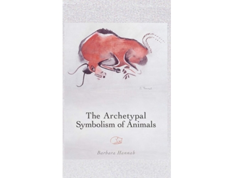 Livro The Archetypal Symbolism Of Animals Lectures Given At The C.g. Jung Institute, Zurich, 1954-1958 De Barbara Hannah (inglês - Capa Dura)