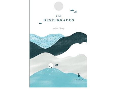 Livro Los Desterrados de Julián Chang (Português)