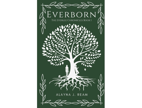 Livro Everborn The Everlee Chronicles Book 1 de Alayna J Ream (Inglês)