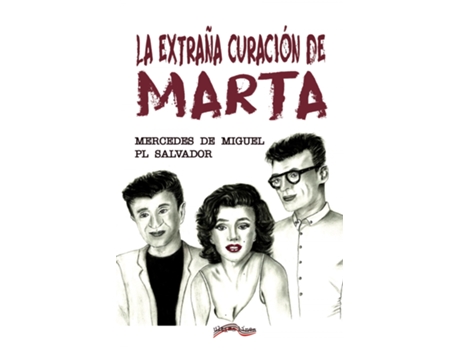 Livro La Extraña Curación De Marta de Salvador Pérez López (Espanhol)