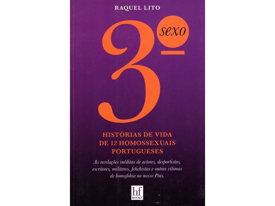 Livro 3.º Sexo - Histórias de Vida de 12 Homossexuais Portugueses de Raquel Lito (Português)