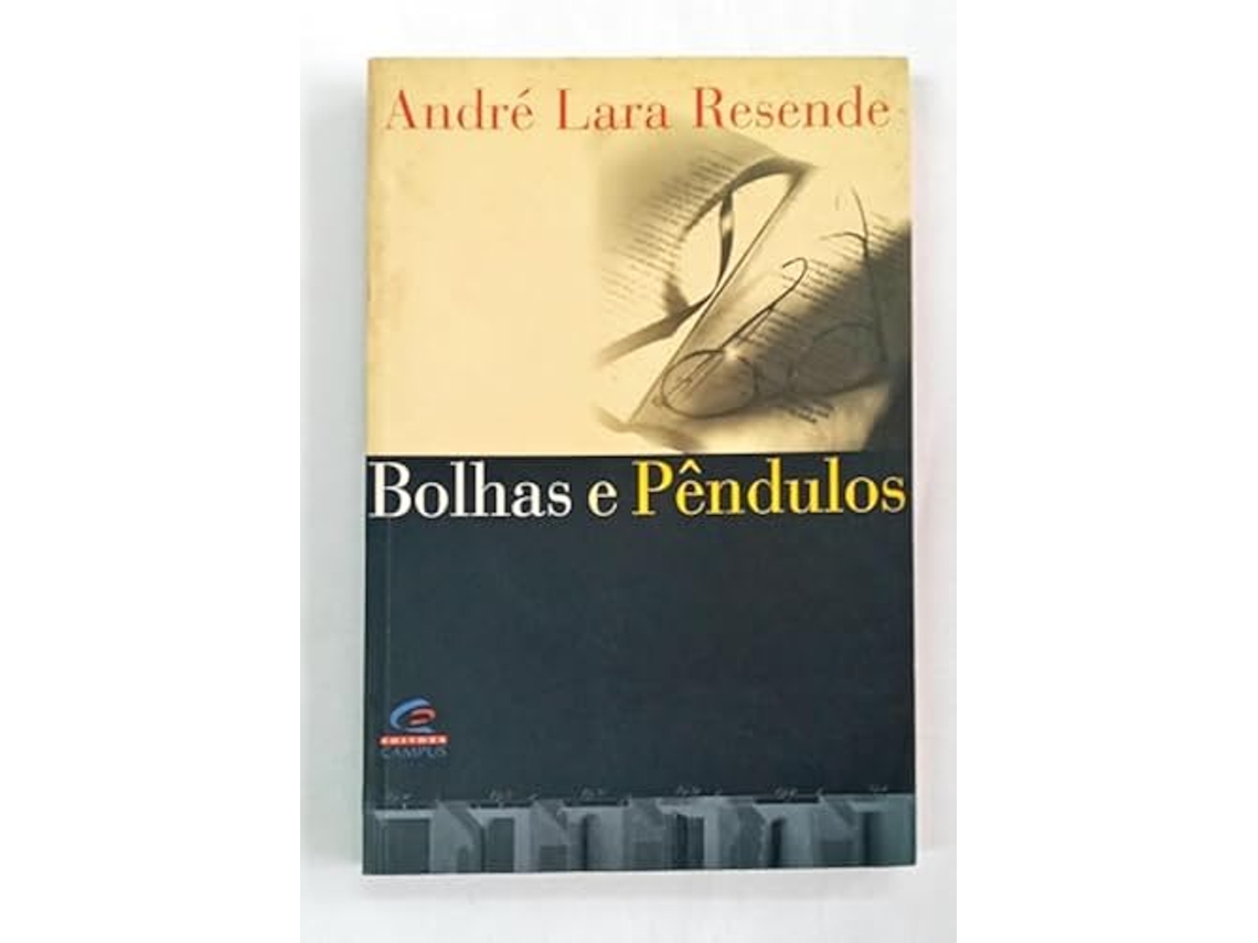 Livro Bolhas E Pêndulos de André Lara resende (Português do Brasil)
