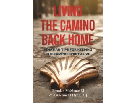 Livro Living the Camino Back Home de Brendan McManus SJ (Inglês)
