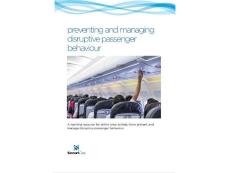 Livro Preventing And Managing Disruptive Passenger Behavoiur De Philip Hardy (inglês)