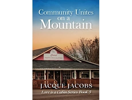 Livro Community Unites On A Mountain De Jacque Jacobs (inglês)