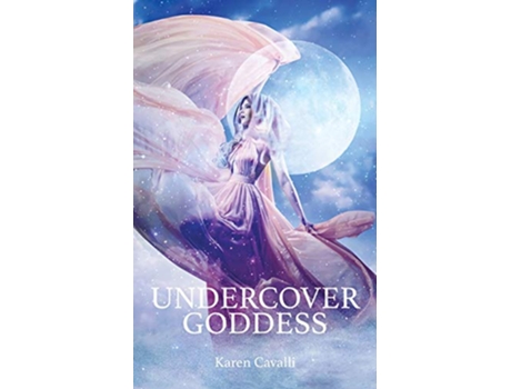 Livro Undercover Goddess No Boundaries Trilogy de Karen Cavalli (Inglês)