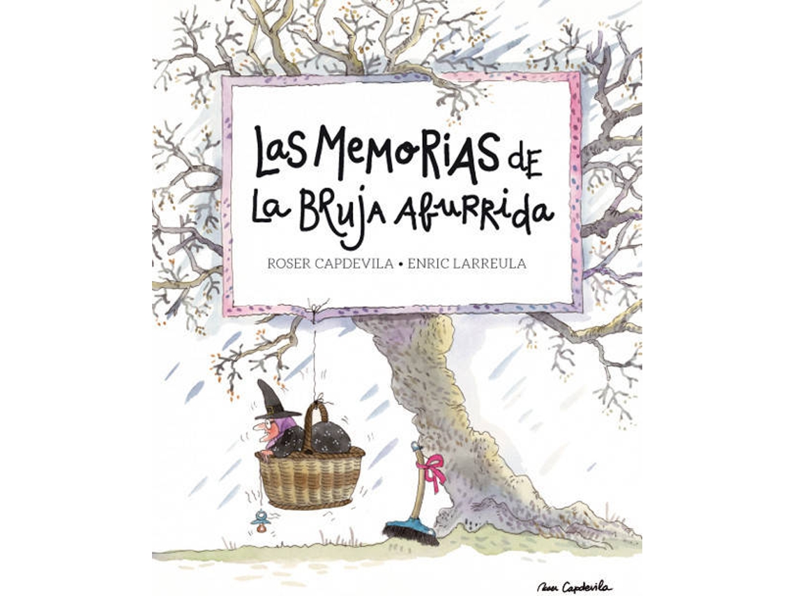 Livro Las memorias de la Bruja Aburrida de Roser Capdevila e Enric Larreula (Espanhol)