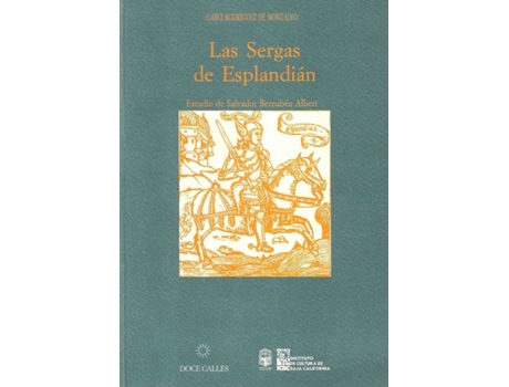 Livro Las Sergas De Esplendin de Garci Rodriguez De Montalvo (Espanhol)