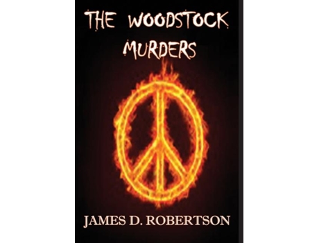 Livro The Woodstock Murders De Robertson, James D Et Al. (inglês)