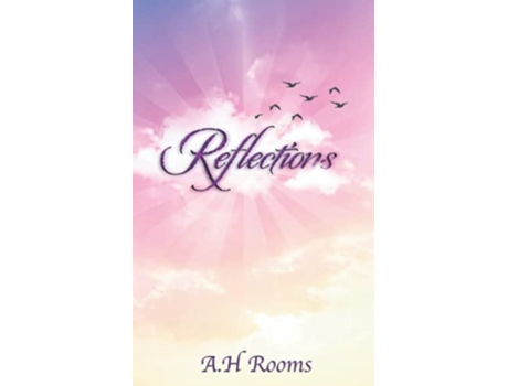 Livro Reflections de A H Rooms (Inglês)