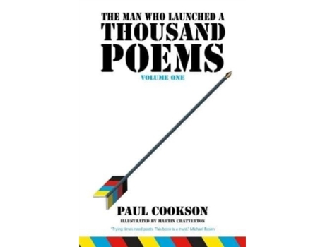 Livro The Man Who Launched A Thousand Poems, Volume One De Paul Cookson (inglês)
