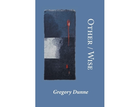 Livro Other/wise De Gregory Dunne (inglês)