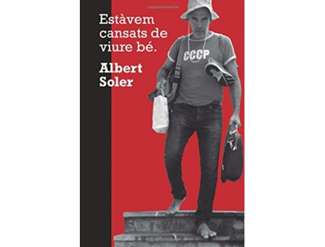 Livro Estàvem Cansats De Viure Bé de Albert Soler Bufí (Catalão)