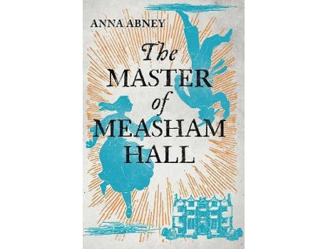 Livro The Master Of Measham Hall de Anna Abney (Inglês)