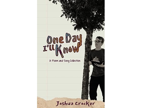 Livro One Day Ill Know de Joshua Crocker (Inglês)