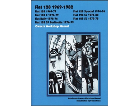 Livro Fiat 128 19691982 Owners Workshop Manual de Autobooks, Velocepress et al. (Inglês)