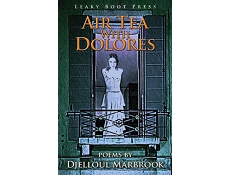 Livro Air Tea With Dolores De Djelloul Marbrook (inglês)