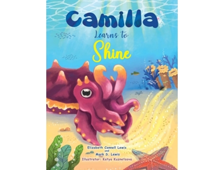 Livro Camilla Learns to Shine de Elizabeth Connell Lewis e Mark S Lewis (Inglês)