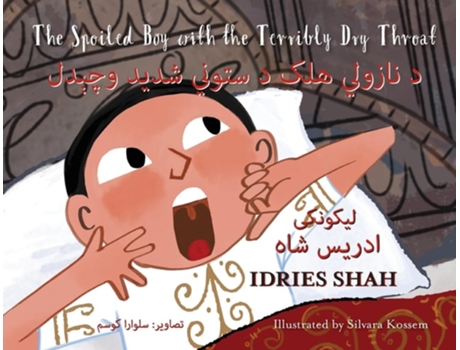 Livro The Spoiled Boy with the Terribly Dry Throat de Idries Shah (Inglês)