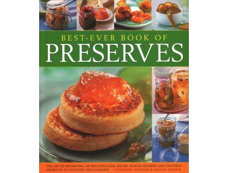 Livro best ever book of preserves de catherine atkinson,maggie mayhew (inglês)