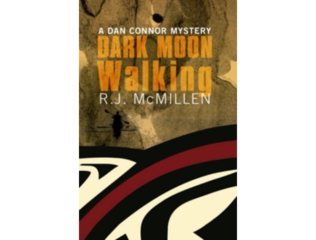 Livro Dark Moon Walking A Dan Connor Mystery de RJ McMillen (Inglês)