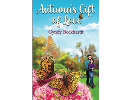 Livro Autumns Gift of Love de Cyndy Beckhardt (Inglês)