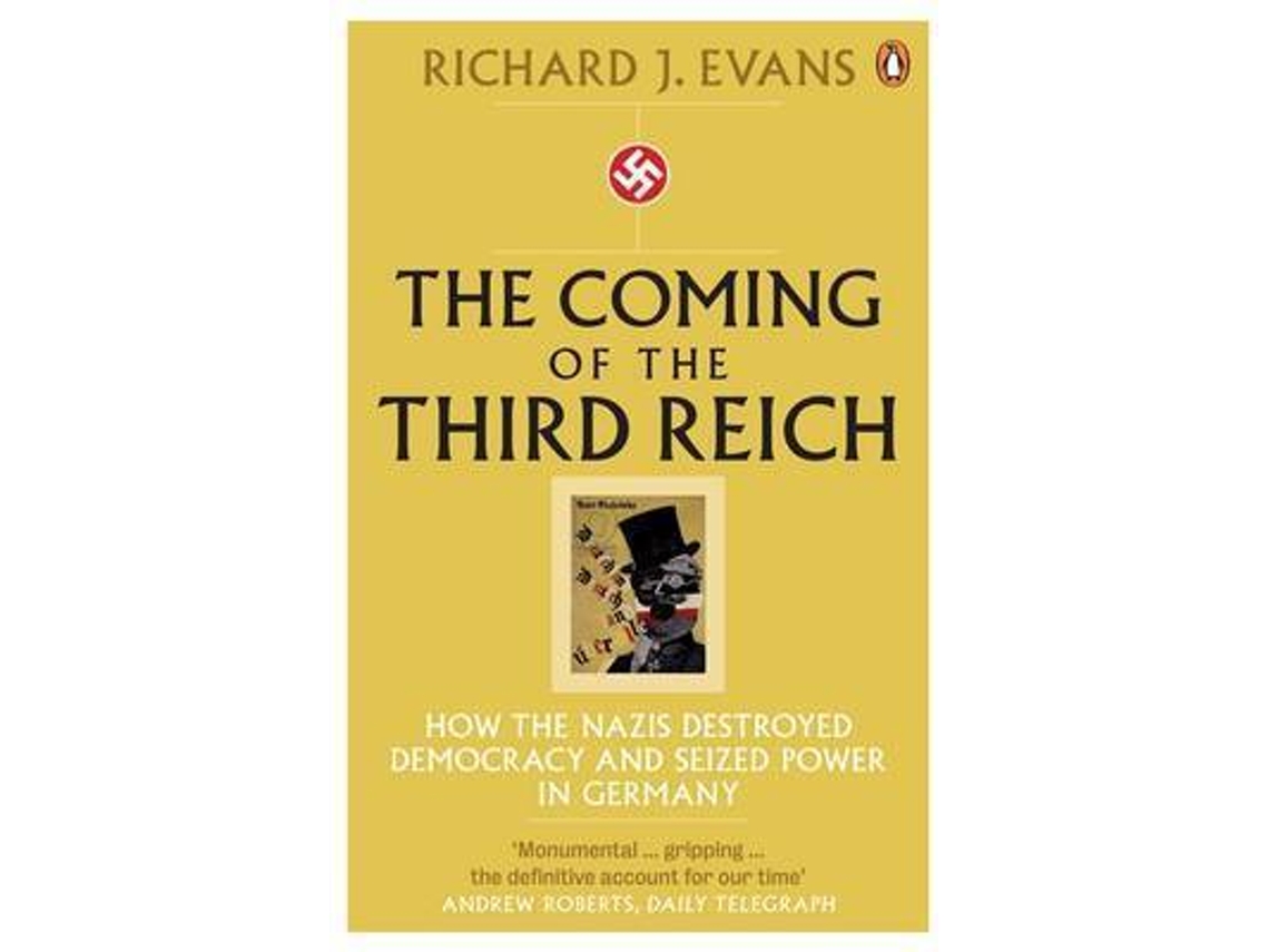 Livro The Coming Of The Third Reich de Richard J Evans (Inglês)