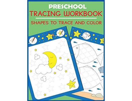 Livro Preschool Tracing Workbook Shapes to Trace and Color de Blue Wave Press (Inglês)