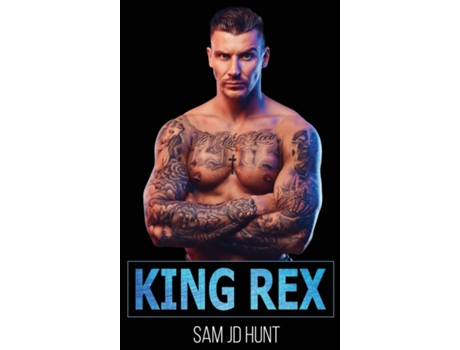 Livro King Rex Volumes I-IV de Sam JD Hunt (Inglês)