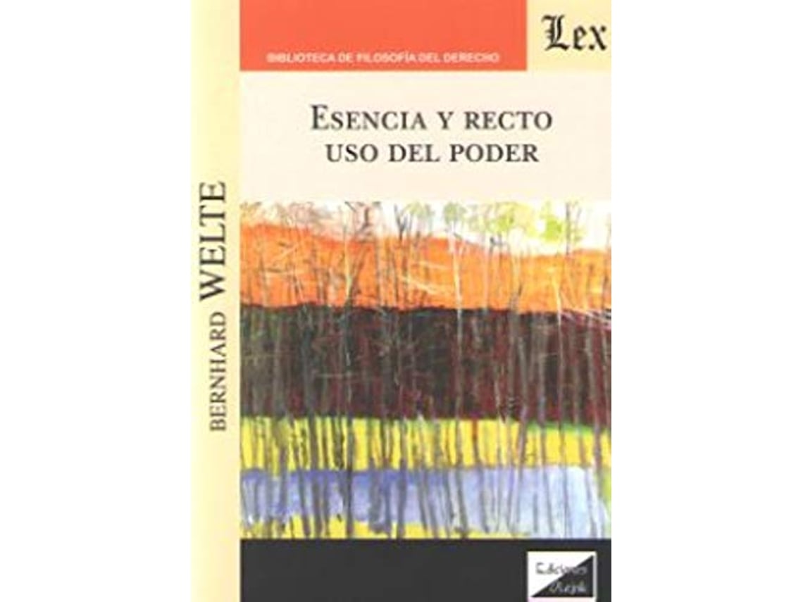 Livro Esencia Y Recto Uso Del Poder de Bernhard Welte (Português)