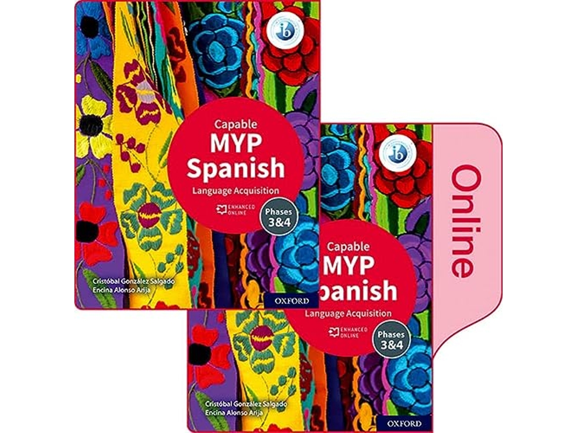 Livro MYP Spanish Language Acquisition Print and Enhanced Online Course Book Pack de Cristóbal González Salgado e Encina Alonso Arija (Inglês)