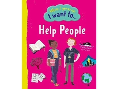 Livro When I Grow Up, I Want To Help People De Flavio Remontti (inglês - Capa Dura)