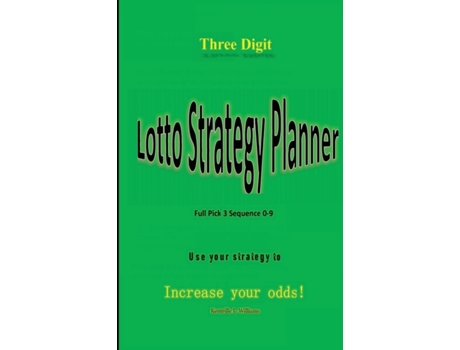 Livro Three Digit Lotto Strategy Planner Full Pick 3 Sequence Kentrille Lamar Williams (Inglês)